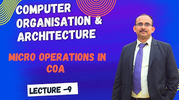 COA Lecture 9 – Micro-Operations in Computer Architecture | Types, Examples & Explanation | COA
