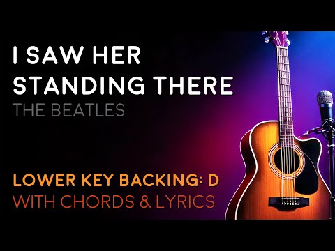 I Saw Her Standing There Guitar Backing Karaoke Lower Key D