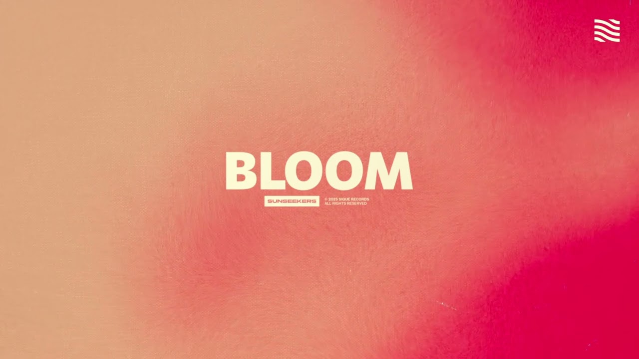 YouTubeでSunseekers - Bloomを視聴 YouTubeでSunseekers - Bloomを視聴