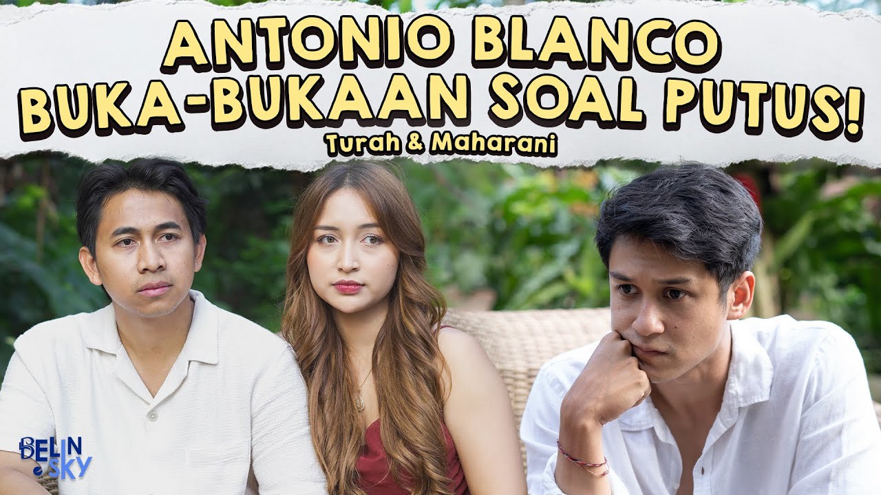 Alasan Antonio Blanco Putus - Podcast Turah Parthayana