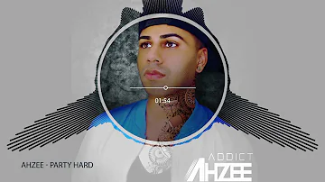 Ahzee - Party Hard