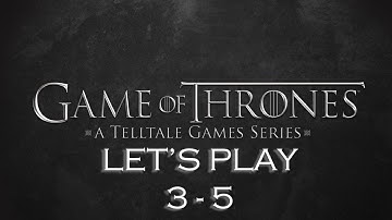 Game of Thrones Episode 3 - The Sword in The Darkness Part 5 Let