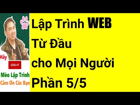 Lập Trình WEB Cơ Bản Phần 5/5 JavaScript | Từng Bước cho Người Mới Bắt Đầu | Mèo Lập Trình