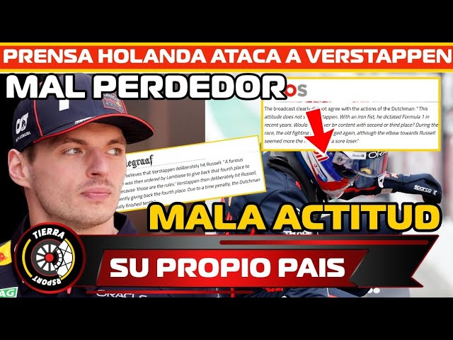 ¡MAL PERDEDOR! NO SE ESPERABA PRENSA HOLANDESA ATACA A VERSTAPPEN POR MALA ACTITUD EN GP DE ESPAÑA