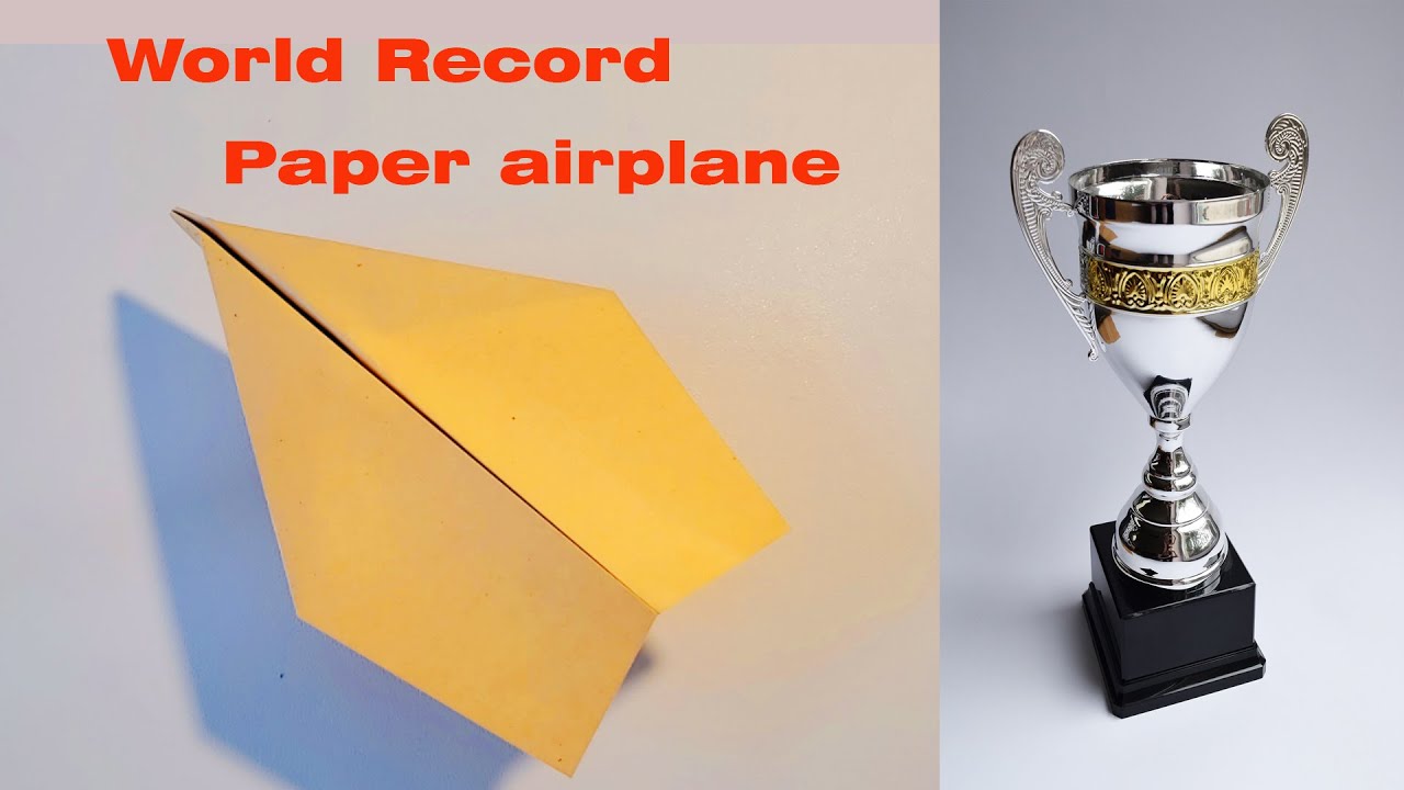 How to make a world record paper airplane that flies far | Paper ...
