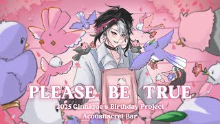 【Cover Song】 Please Be True - Juniper (Original Song by LANDOKMAI) | Fan Project for @Ginnique_ARP