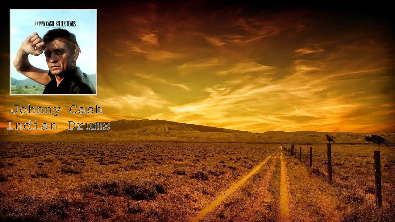 Johnny Cash Indian Drums YouTube