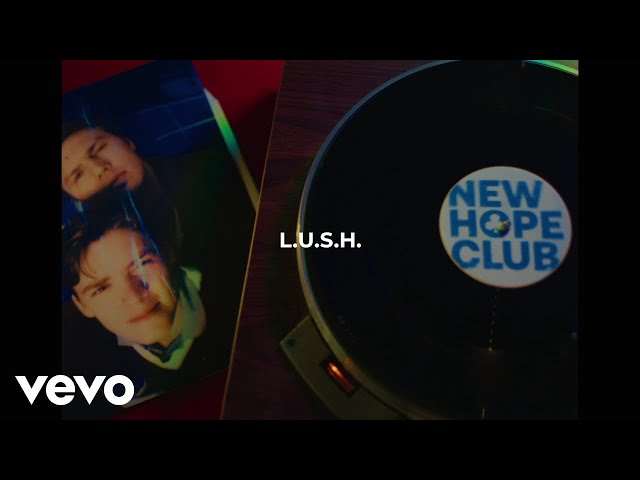 New Hope Club - L.U.S.H. class=