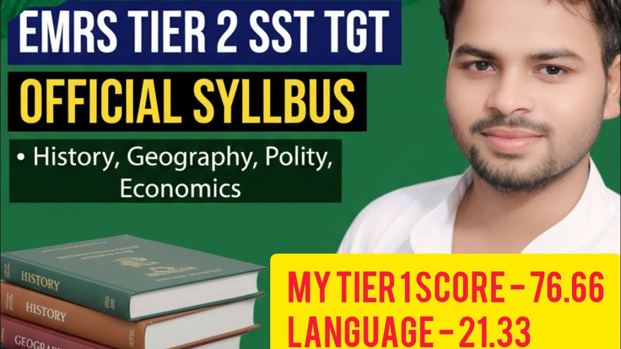 EMRS TIER 2 SST TGT OFFICIAL SYLLABUS ANALYSIS 