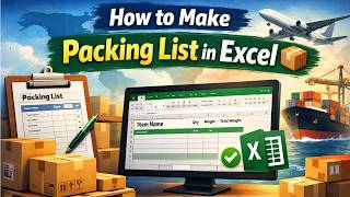 84. How to Make Packing List in Excel 📦 | Export Company Format (Step-by-Step)