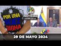 Noticias de Venezuela hoy en Vivo 🔴 Miércoles 29 de Mayo de 2024 - Emisión Central - Venezuela