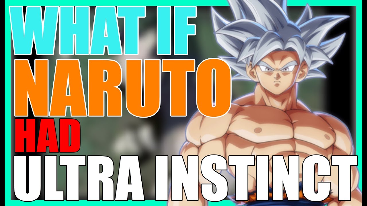 What if Naruto was born with mastered ultra instinct part 1