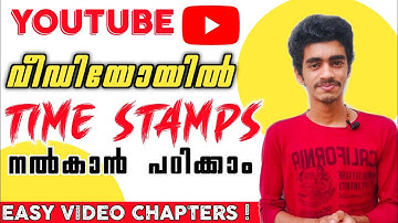 New Youtube Chapters Tutorial : How To Add TimeStamps On Your Youtube Videos | Malayalam |
