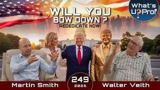 Rededicate 250, Babylon on the Rise - Will You Bow Down? - Walter Veith & Martin Smith WUP 249