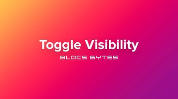 How to Toggle an Elements Visibility