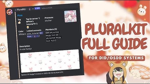 PluralKit Bot Guide for dissociative systems | Easy Step-to-Step | Discord Tutorial (2023)