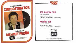 Mehmet Pekün - Zor Dostum (1978) Resimi