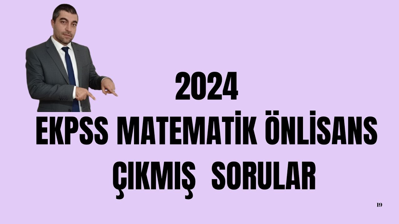 2024 EKPSS ÖNLİSANS MATEMATİK ÇIKMIŞ SORULAR (DETAYLI ANLATIM) #ekpss #kpss #yks #dgs #matematik 