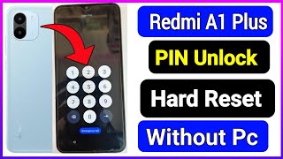 Redmi a1 hard reset | pin lock pattern lock remove redmi a1 mobile |redmi a1 ka pin lock kaise tode