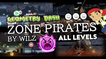 ALL ZONE PIRATES LEVELS [ALL COINS] 100% COMPLETE || GEOMETRY DASH 2.2