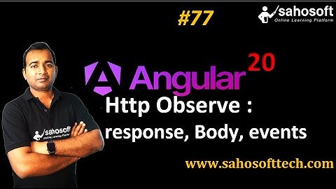Http Observe : response, Body, events in Angular 20 | Httpclient in Angular | Sahosoft
