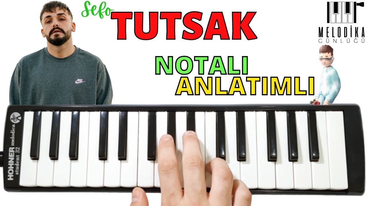 Sefo - TUTSAK ⛓️NOTALI ANLATIMLI || Melodika Notaları