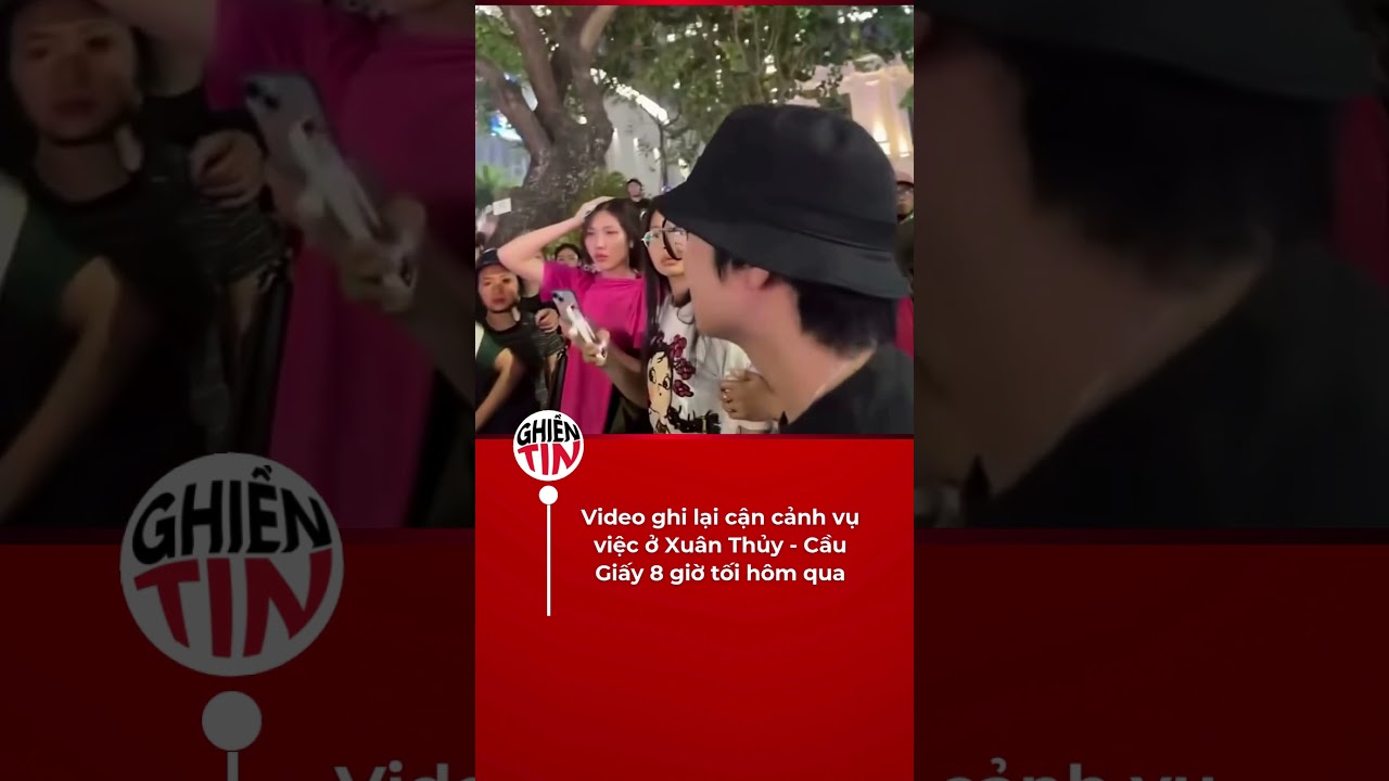 Video ghi láº¡i cáº­n cáº£nh vá»¥ viá»‡c á»Ÿ XuÃ¢n Thá»§y - Cáº§u Giáº¥y 8 giá» tá»‘i hÃ´m qua. #traffic #news