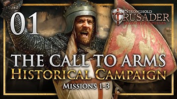 RISE OF THE CRUSADERS! Stronghold Crusader: Definitive Edition - Call to Arms Historical Campaign #1