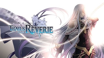 Trails into Reverie Walkthrough part 1
