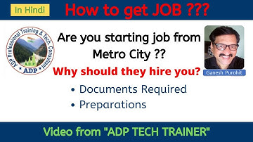 How to get JOBS easily -Tips & Tricks -Presentation and Overview-Explained in Hindi-ADP Tech Trainer
