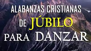 MÚSICA CRISTIANA DE JÚBILO / CANTOS DE JÚBILO