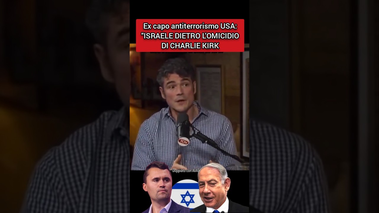 EX CAPO ANTITERRORISMO USA: "ISRAELE DIETRO L'OMICIDIO DI CHARLIE KIRK" thumbnail