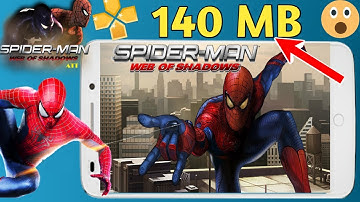 140 MB Spider Man Web of Shadows PPSSPP Highly Compressed With Best Setting Play Any Android