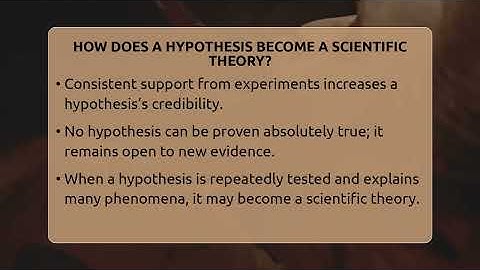 How Does A Hypothesis Become A Scientific Theory? - Science Through Time