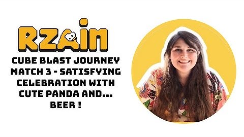 CUBE BLAST JOURNEY MATCH 3 - Satisfying celebration with cute panda and... beer !