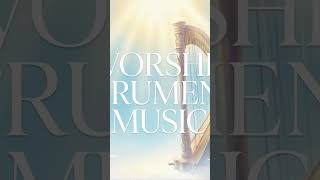 Prayer Instrumental Worship Music | Deep Prayer &amp; Soaking | Prayer Music, Meditation &amp; Healing Music