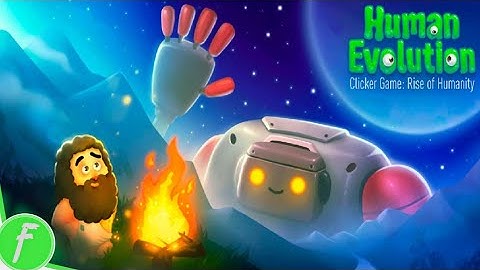 Human Evolution Clicker Game Rise Of Mankind Gameplay HD (Android) | NO COMMENTARY