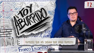 Toy Aburrido Temp. 2 Ep. 5 / Famosos que no sabían que eran famosos. by Franco Escamilla 417,560 views 1 month ago 1 hour, 4 minutes