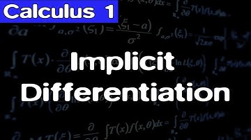 [Calculus] Implicit Differentiation || Lecture 22