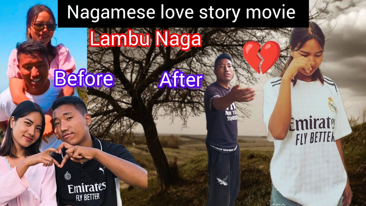 Nagamese love story movie🎥 By 