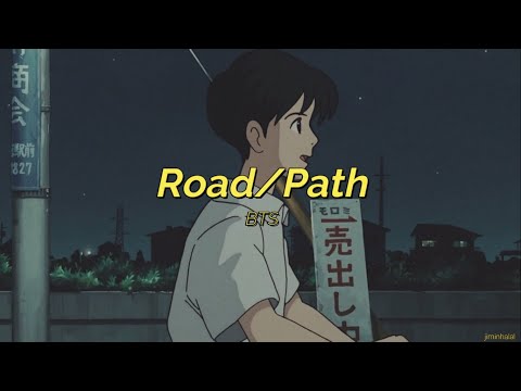 ⌜english lyrics⌟ bts ↬ road/path