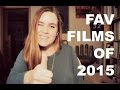 MY FAVORITE MOVIES OF 2015