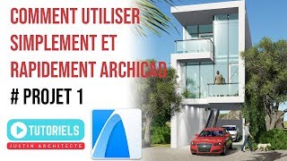 COMMENT UTILISER RAPIDEMENT ARCHICAD # PROJET 01  # EN FRANCAIS