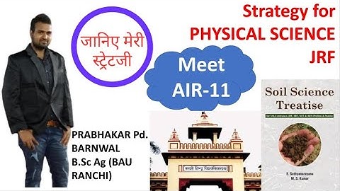 PREPARATION OF PHYSICAL SCIENCE #ICAR #JRF | MEET AIR-11 PRABHAKAR PD. BARNWAL