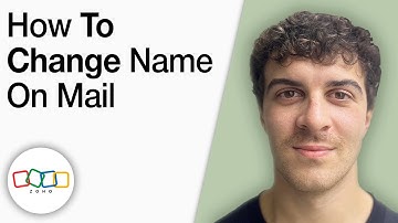 How To Change Name on Zoho Mail [2025 Full Guide]