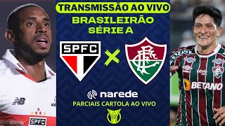 São Paulo x Fluminense ao vivo | Jogo ao vivo AGORA |  Brasileirão 2024 - cartola tempo real