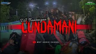 DJ BANTENGAN (CUNDAMANI🔥). REMIXER BY INISIAL F PROJECT