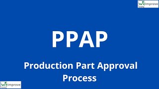 PPAP  Production Part Approval Process I Mastering the Process and Documents