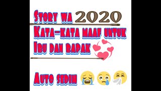Story wa kata maaf untuk ibu dan ayah...