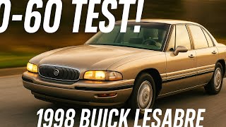 1998 Buick LeSabre 0-60 MPH – Grandpa Speed 1998 Buick LeSabre 0-60 MPH – Grandpa Speed